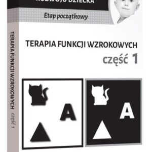 Terapia funkcji wzrokowych cz.1