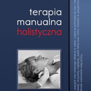 Terapia manualna holistyczna