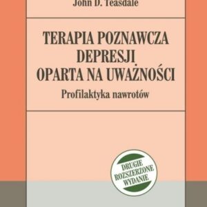 Terapia poznawcza depresji oparta na uważności. Pr