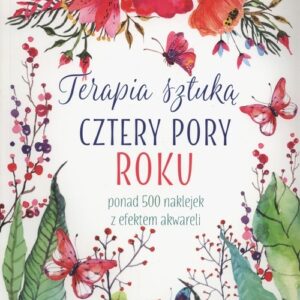 Terapia sztuką Cztery pory roku. ponad 500 naklejek z efektem akwareli