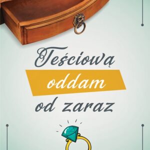 Teściową oddam od zaraz