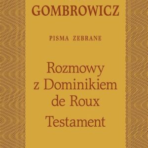 Testament. Rozmowy z Dominikiem de Roux