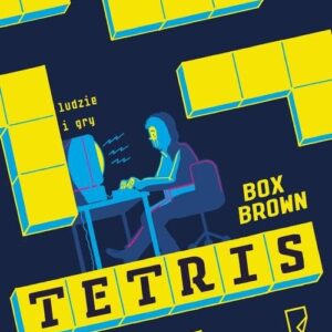 Tetris. Ludzie i gry
