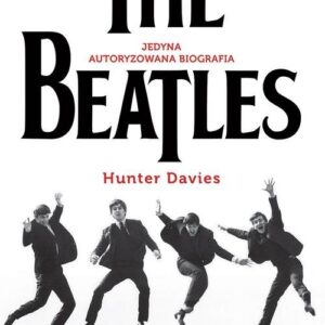 The Beatles Jedyna autoryzowana biografia