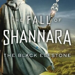 The Black Elfstone: The Fall of Shannara