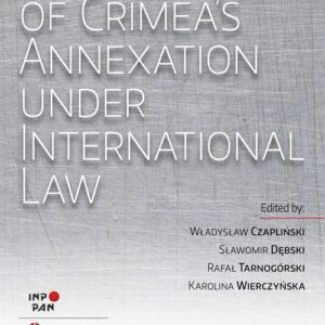 The Case of Crimea?s Annexation Under International Law