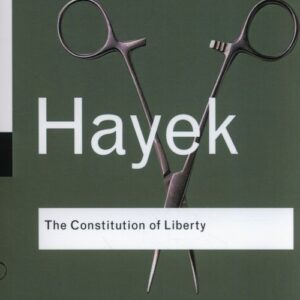 The Constitution of Liberty
