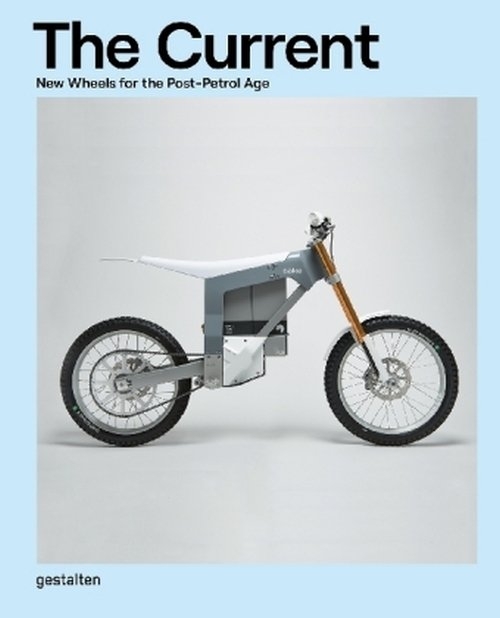 The Current. New Wheels for the Post-Petrol Age