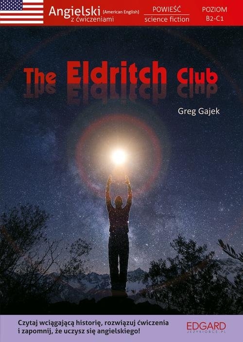 The Eldritch Club. Angielski Powieść science fiction z ćwiczeniami