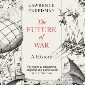 The Future of War