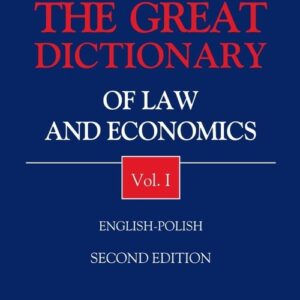 The Great Dictionary of Law and Economics Vol I English - Polish