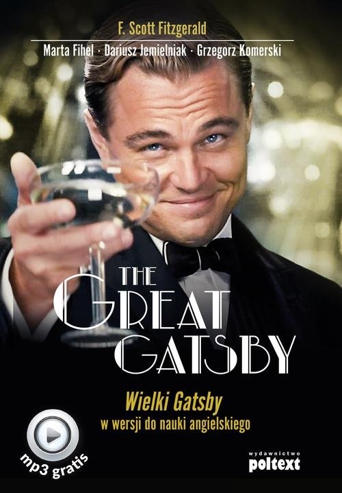 The Great Gatsby w wersji do nauki angielskiego. Wielki Gatsby w wersji do nauki angielskiego