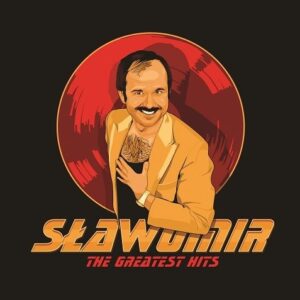 The Greatest Hits. Sławomir