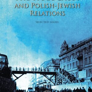 The Holocaust and Polish-Jewish Relations