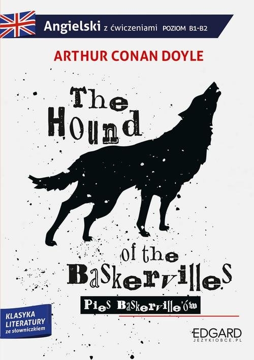 The Hound of the Baskervilles/Pies Baskervilleów Adaptacja klasyki z ćwiczeniami