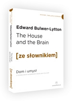 The House and the Brain / Dom i Umysł z podręcznym słownikiem angielsko-polskim