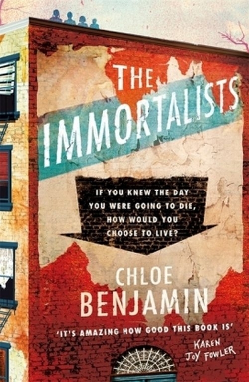 The Immortalists. If you knew the date of your death, how would you live?