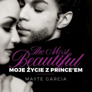 The Most Beautiful Moje życie z Princeem