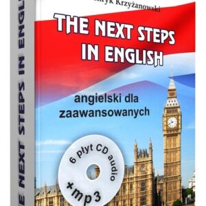 The Next Steps in English +6CD+MP3. Angielski dla zaawansowanych