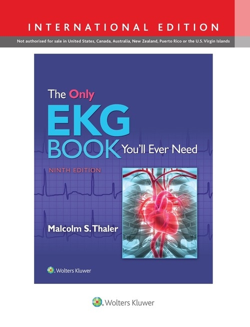 The Only EKG Book Youll Ever Need