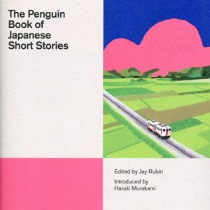 The Penguin Book of Japanese Short Stories