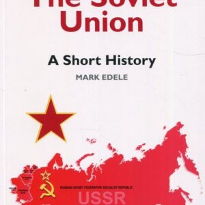 The Soviet Union: A Short History