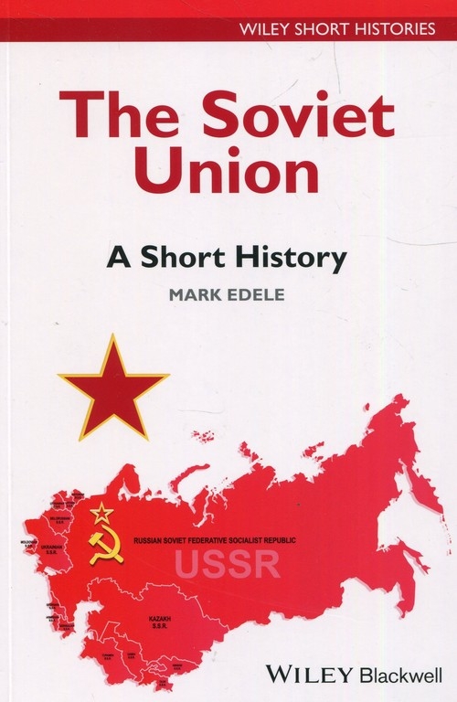 The Soviet Union: A Short History