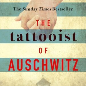 The Tattooist of Auschwitz