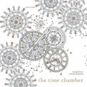 The Time Chamber. A Magical Story and Colouring Book