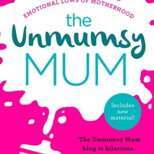 The Unmumsy Mum