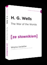 The War of the Worlds / Wojna Światów  z podręcznym słownikiem angielsko-polskim