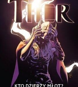 Thor T.2 Kto dzierży młot?