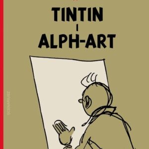 Tintin i alph-art. Przygody Tintina