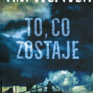 To, co zostaje