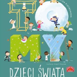 To MY dzieci świata