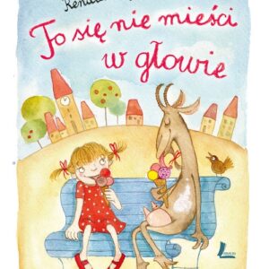 To się nie mieści w głowie