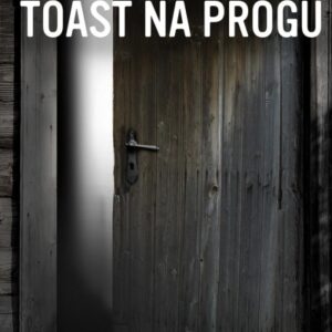Toast na progu