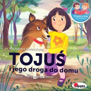 Tojuś i jego droga do domu
