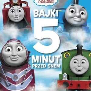 Tomek i przyjaciele Bajki 5 minut przed snem