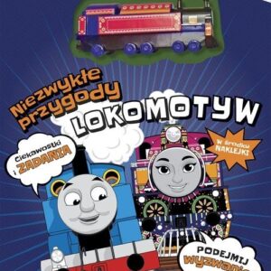 Tomek i Przyjaciele Niezwykłe przygody lokomotyw