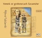 Tomek w grobowcach faraonów (Audiobook)