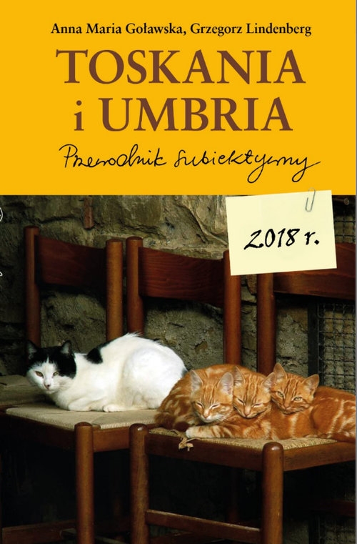 Toskania i Umbria. Przewodnik subiektywny