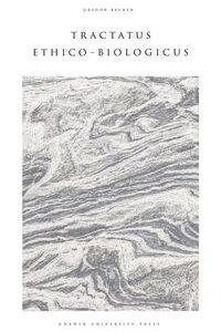 Tractatus Ethico-Biologicus
