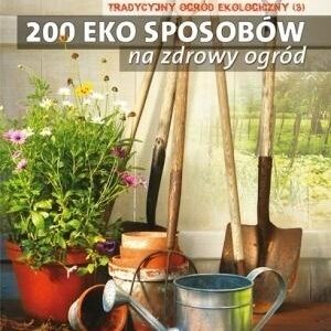 Tradycyjny Ogród Ekologiczny T.3 200 eko...