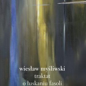 Traktat o łuskaniu fasoli