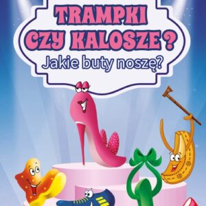 Trampki czy kalosze? Jakie buty noszę?