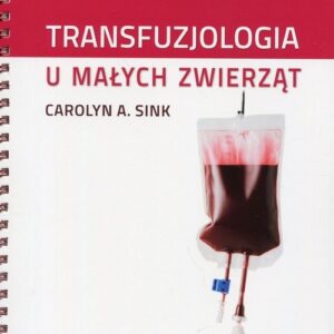 Transfuzjologia u małych zwierząt
