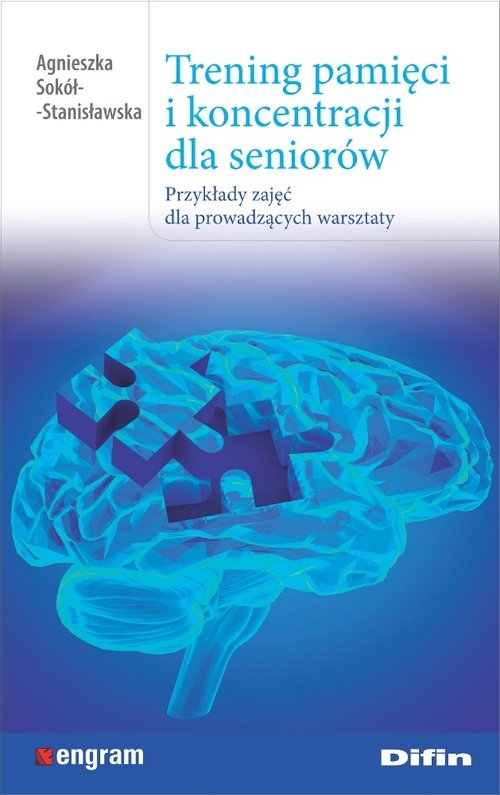 Trening pamięci i koncentracji dla seniorów. Przykłady zajęć dla prowadzących warsztaty