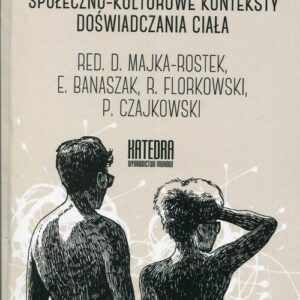 Trickster Społeczno-kulturowe konteksty doświadczania ciała