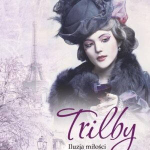 Trilby. Iluzja miłości